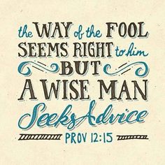 Scripture Memory Verse Proverbs 12:15  (4/20/18)