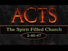 Acts 2 40-47 (10-21-2018) Sunday Sermon