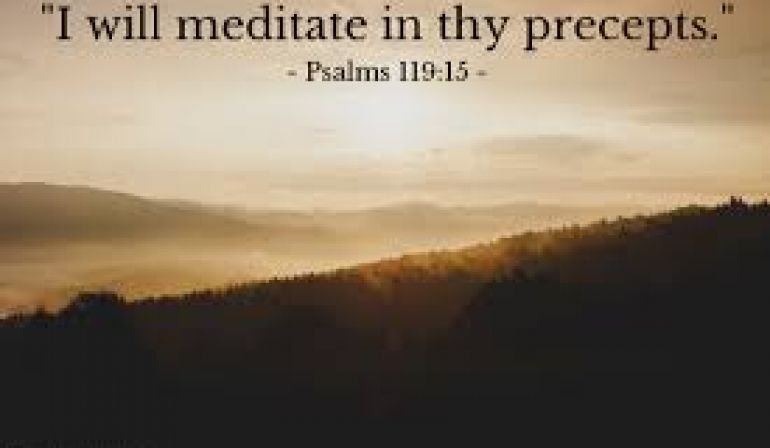 Psalms 119:15  Scripture Memory Verse (12/14/18)