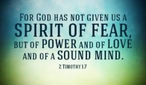 2 Timothy 1:7 Scripture Memory Verse (7/26/19)