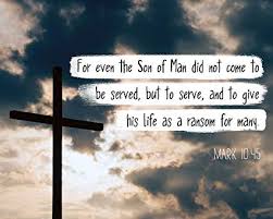 Scripture Memory Verse Mark 10:45 (9/6/19)
