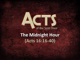 Acts 16  16-40 Sunday Teaching Greg Tyra Pastor (10-13-2019)