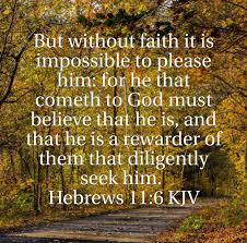 Hebrews 11:6 Scripture Memory Verse (11/8/19)