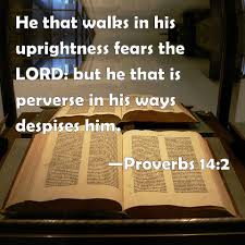 Scripture Memory Verse  Proverbs 14:2  (11/22/19)