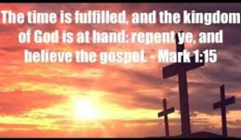 Mark 1:15 Sunday Teaching Pastor Greg Tyra