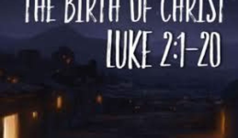 Luke 2 1-20 Sunday Teaching (12-19-21) Pastor Greg Tyra