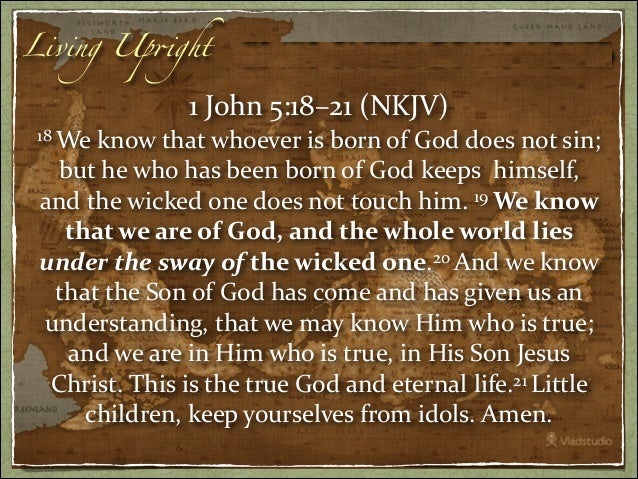 1 John 5 18 21 Sunday Teaching 03 27 22 Pastor Greg Tyra Harvest 