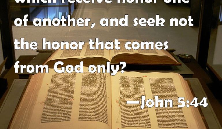 John 5:44 Scripture Memory Verse (7/15/22) Pastor Greg Tyra