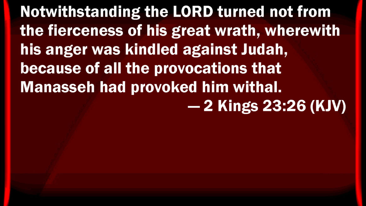 2 Kings 23:26-37 Bible Study (3-17-23) Pastor Greg Tyra