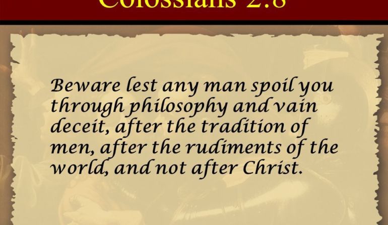 Colossians 2:8 Scripture Memory Verse (8/25/23) Pastor Greg Tyra