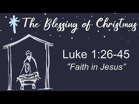 Luke 1:26-45 Sunday teaching (12-10-23) Pastor Greg Tyra