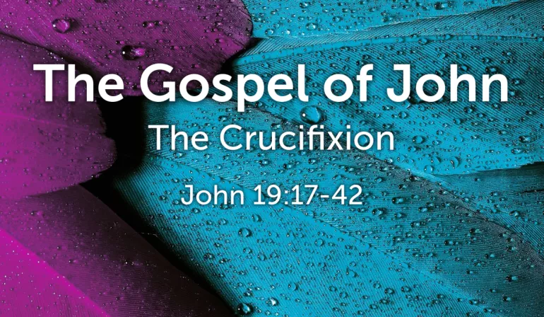 John 19:17-42 Sunday Teaching (1/7/24) Pastor Greg Tyra