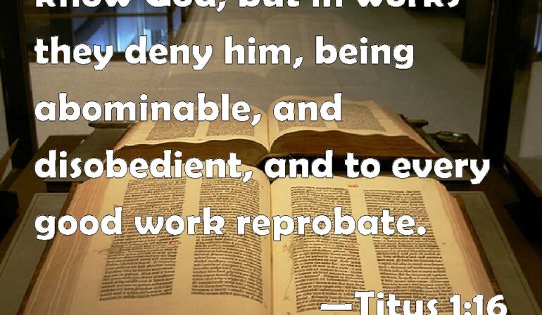 Titus 1:16 Scripture Memory (2/2/24) Pastor Greg Tyra