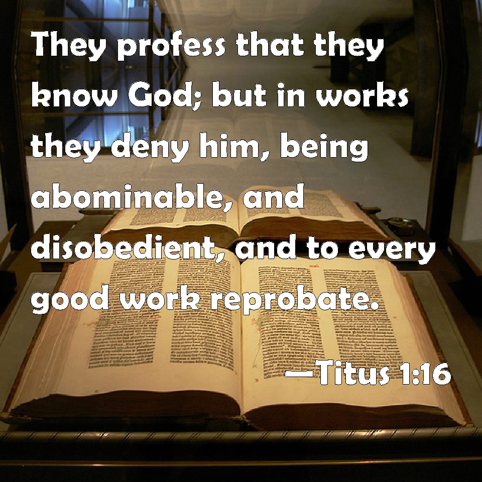Titus 1:16 Scripture Memory (2/2/24) Pastor Greg Tyra