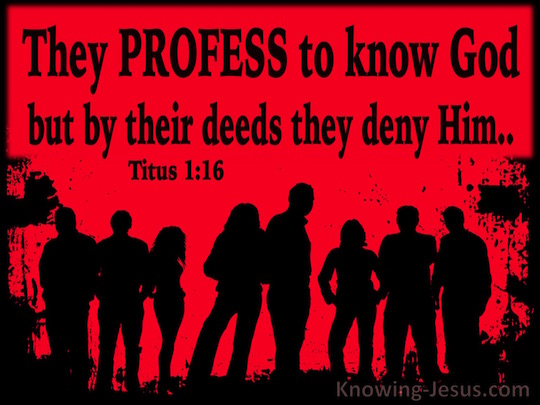 Titus 1:16 Scripture Memory (8-9-23) Pastor Greg Tyra